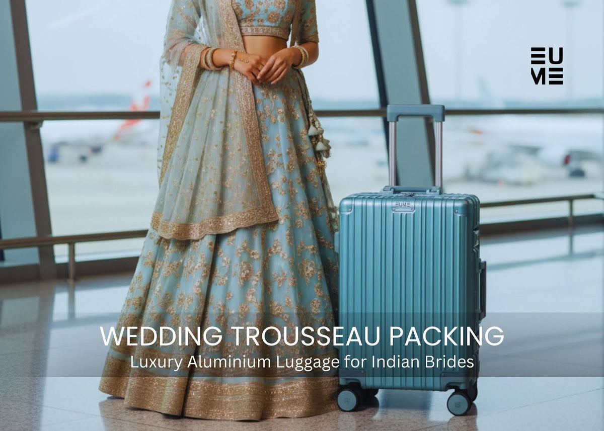 Wedding Trousseau Packing: Luxury Aluminium Luggage for Indian Brides