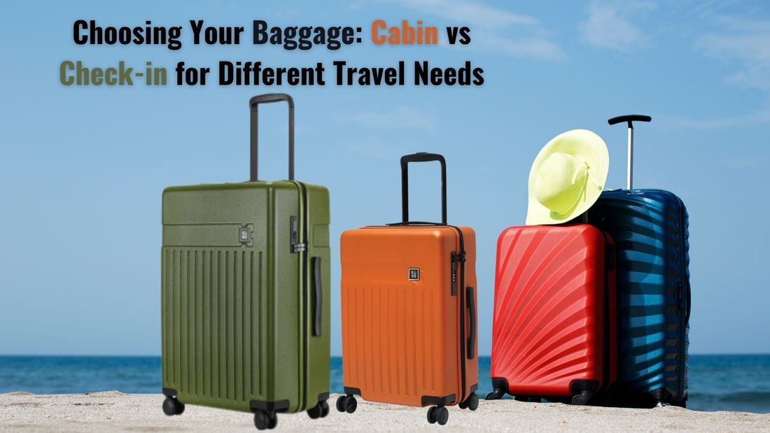Choosing Your Baggage: Cabin vs Check-in for Different Travel Needs