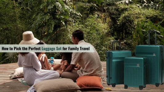 How to Pick the Perfect Luggage Set for Family Travel